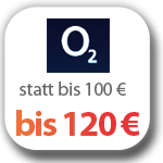 o2 - bis 120 Euro Rabatt