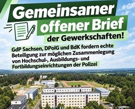 Offener Brief zur geplanten Neuordnung der Hochschul-, Aus- und Fortbildungsstrukturen der Sächsischen Polizeiin Sachsen